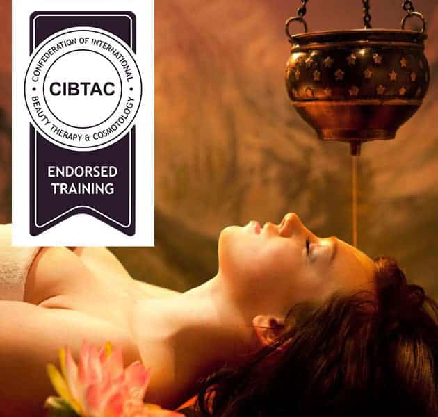 CIBTAC Ayurveda Program endorsed by CIBTAC includes Abhyanga Body Massage, Shirodara, Ayurvedic Scrubs and Wraps, and Pizchiki & Kaativasti Treatments